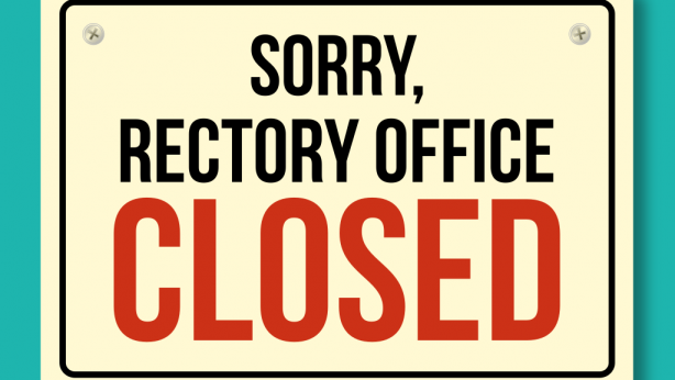 Rectory Closed